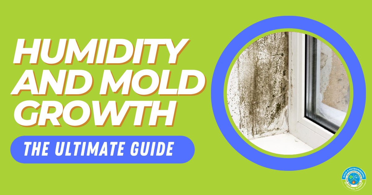 Humidity and Mold Growth Mold and Environmental